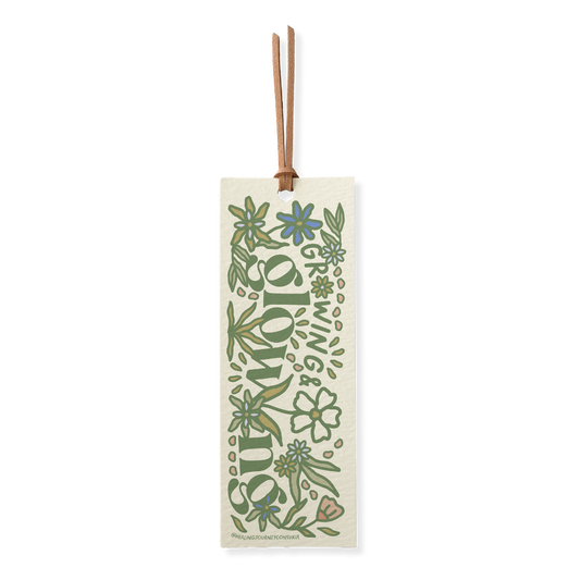 "Growing and glowing" Bookmark