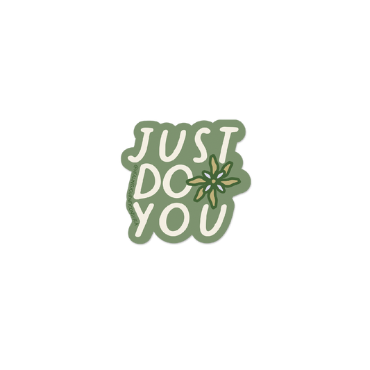 "Just do you" vinyl sticker